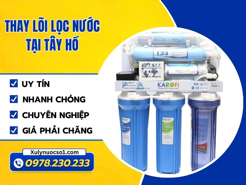 Thay lõi lọc nước tại Tây Hồ chất lượng, thợ giỏi