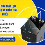 Hướng dẫn cách sửa máy lọc nước ra nước thải nhiều
