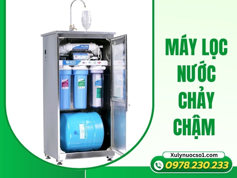 Máy lọc nước chảy chậm – Nguyên nhân, cách sửa và dịch vụ uy tín