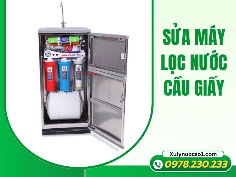 Sửa máy lọc nước Cầu Giấy – Dịch vụ uy tín tại Xulynuocso1
