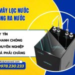 Nguyên nhân và cách sửa máy lọc nước không ra nước