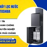 Dịch vụ sửa máy lọc nước Toshiba uy tín, giá tốt