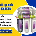 Thay lõi lọc nước tại Hoàn Kiếm uy tín, giá siêu hấp dẫn