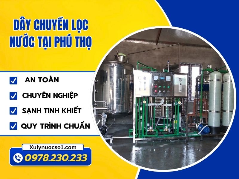Dây chuyền lọc nước tại Phú Thọ uy tín, ưu đãi cao