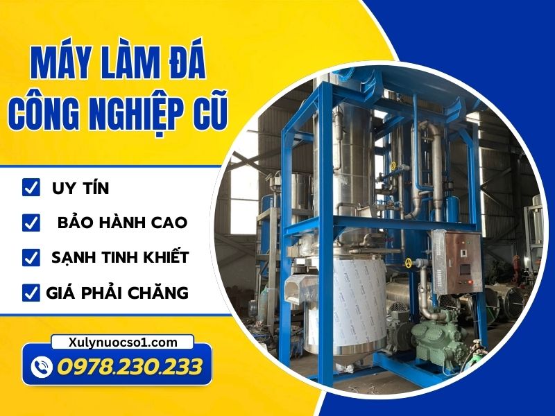 Máy làm đá công nghiệp cũ - Giải pháp tiết kiệm chi phí!