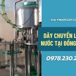 Đơn vị lắp đặt dây chuyền lọc nước tại Đồng Nai uy tín Đơn vị lắp đặt dây chuyền lọc nước tại Đồng Nai uy tín